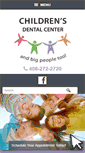 Mobile Screenshot of childrensdentalcenter.org